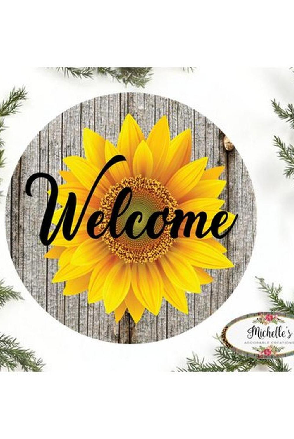 Sunflower Welcome Rustic Round Sign