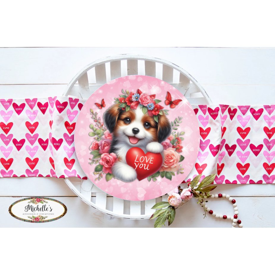 Shop For Valentine Love You Puppy One Round Sign - Wreath Enhancement at Michelle's aDOORable Creations