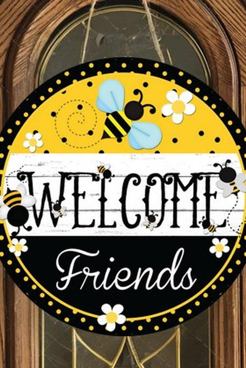 Welcome Friends Bumblebee Sign