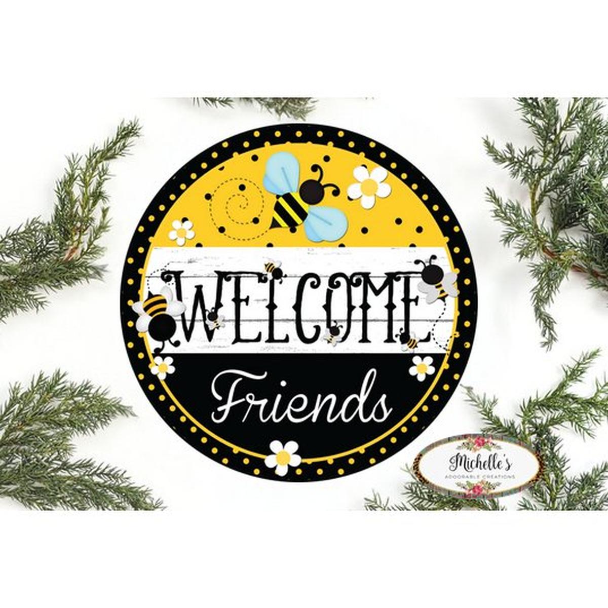 Shop For Welcome Friends Bumblebee Sign - Wreath Enhancement at Michelle's aDOORable Creations