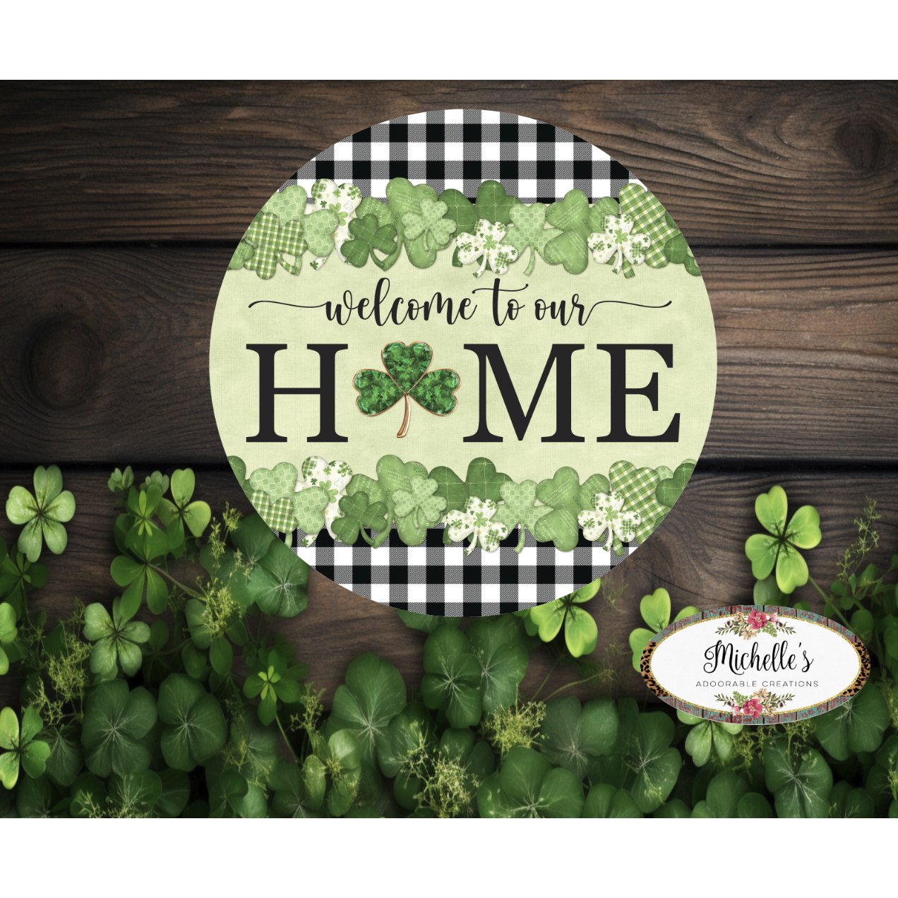 Shop For Welcome To Our Home Green Clover Sign - Wreath Enhancement at Michelle's aDOORable Creations