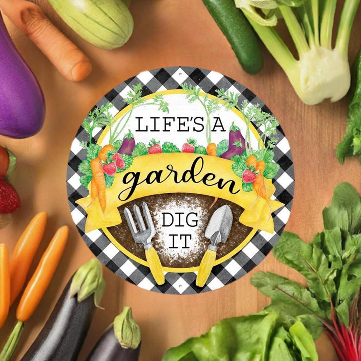 12" Metal Sign: Life's A Garden