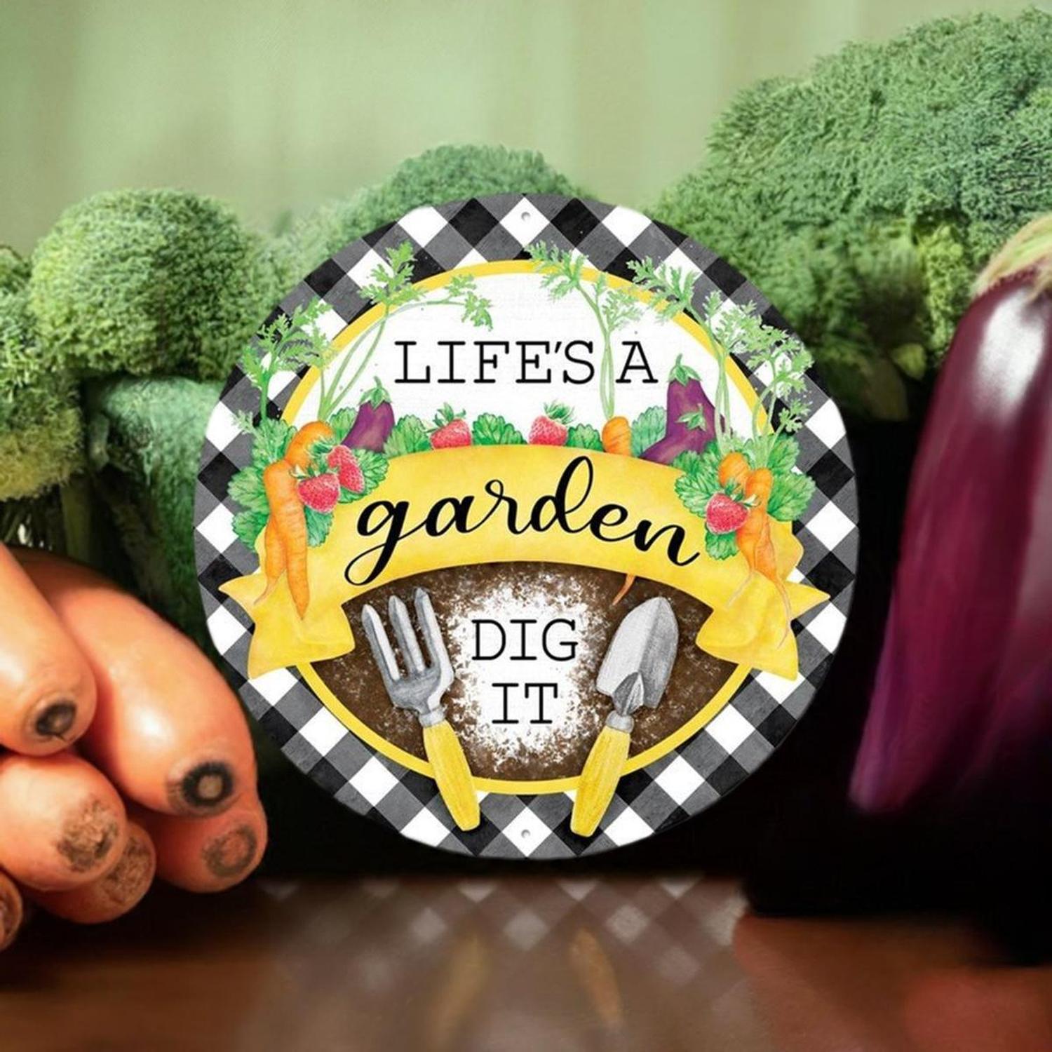 12" Metal Sign: Life's A Garden