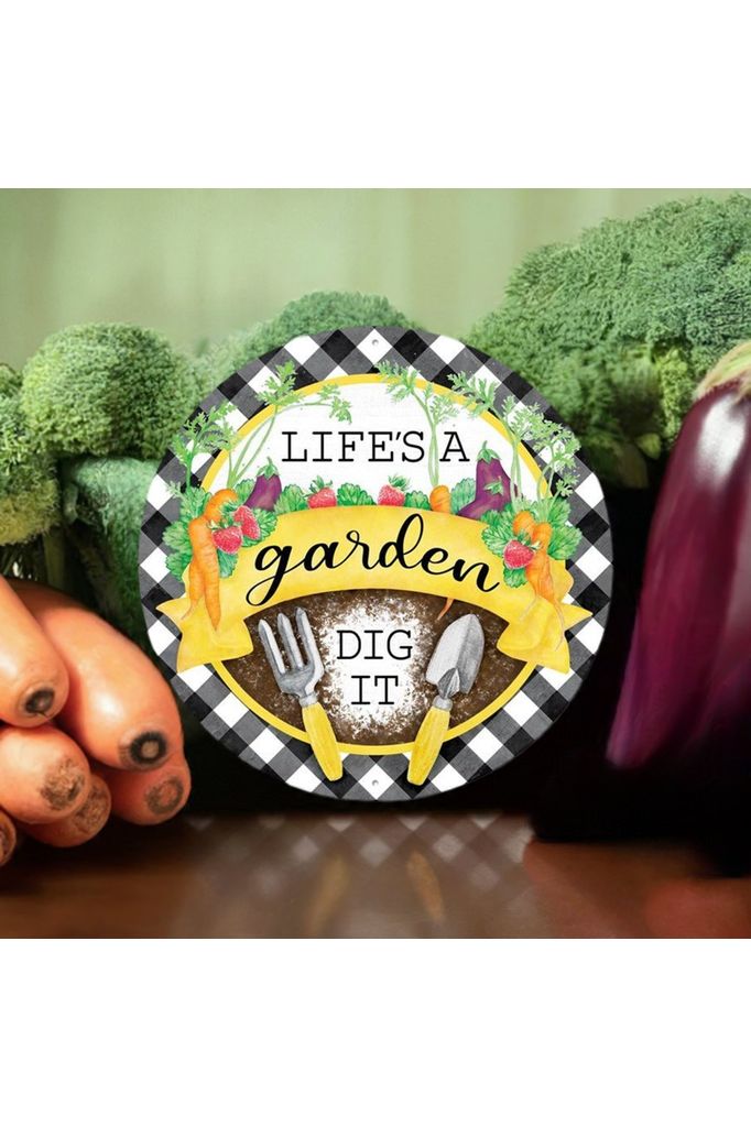 Shop For 12" Metal Sign: Life's A Garden MD0874
