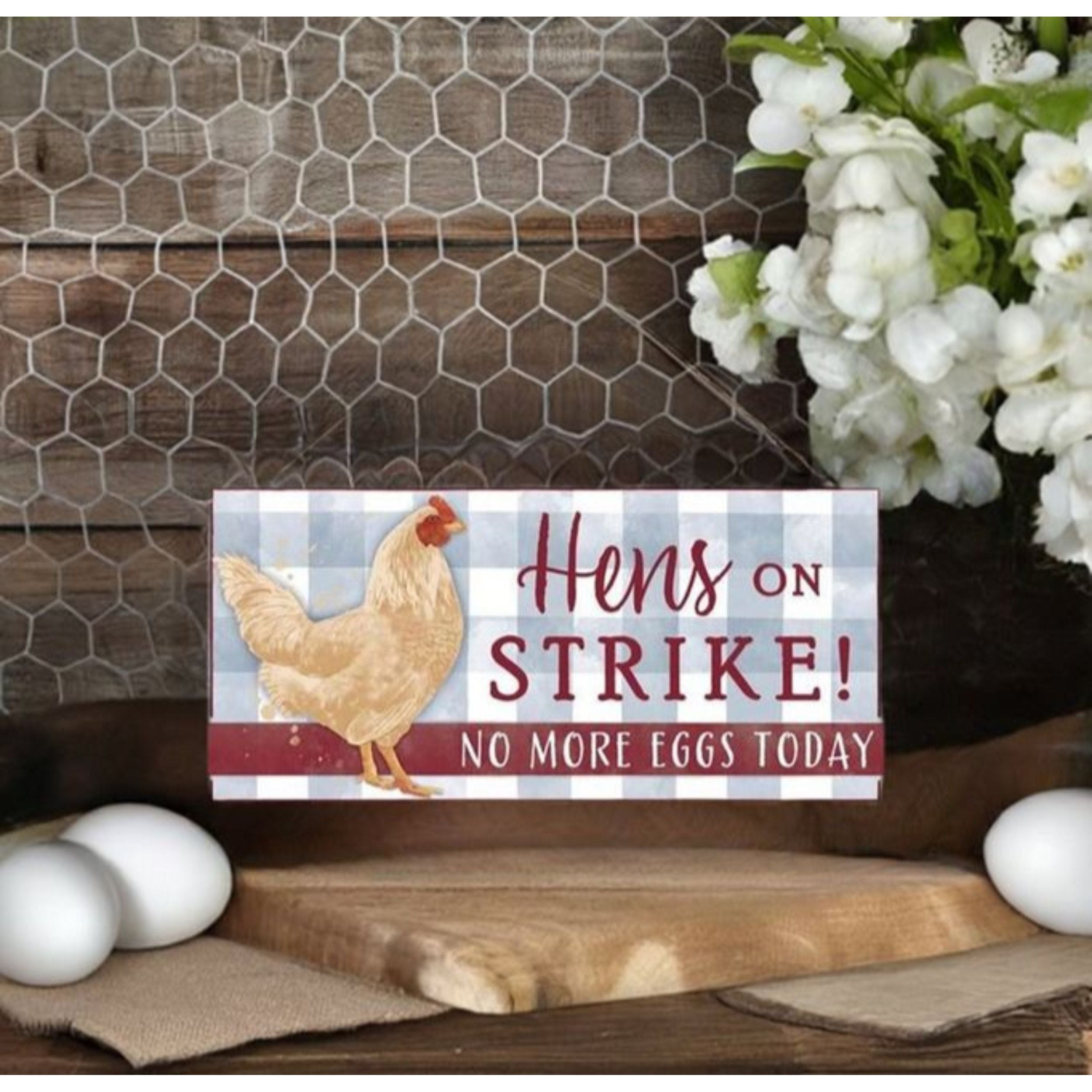 Shop For 12" Wooden Sign: Hens on Strike at Michelle's aDOORable Creations