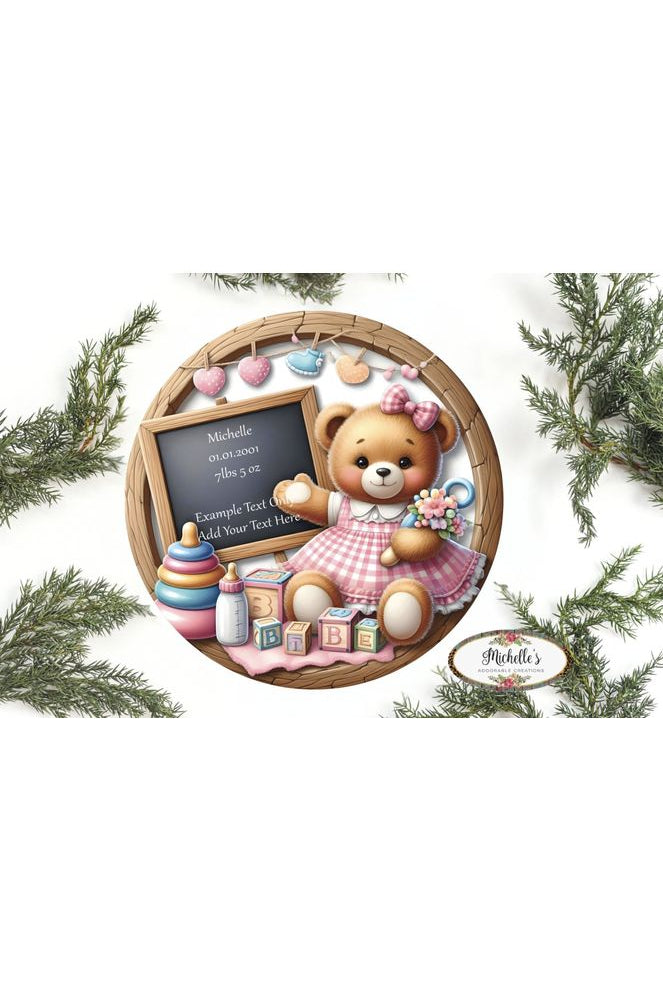 Baby Bear Girl Announcement Round Sign - Michelle's aDOORable Creations - Signature Signs