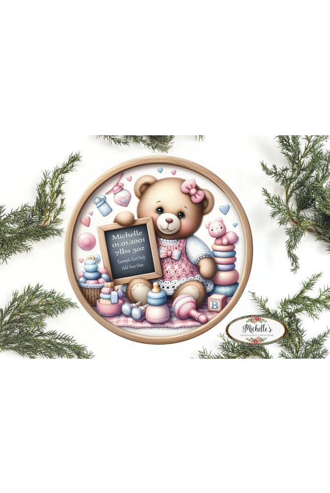 Baby Girl Bear Announcement Round Sign - Michelle's aDOORable Creations - Signature Signs