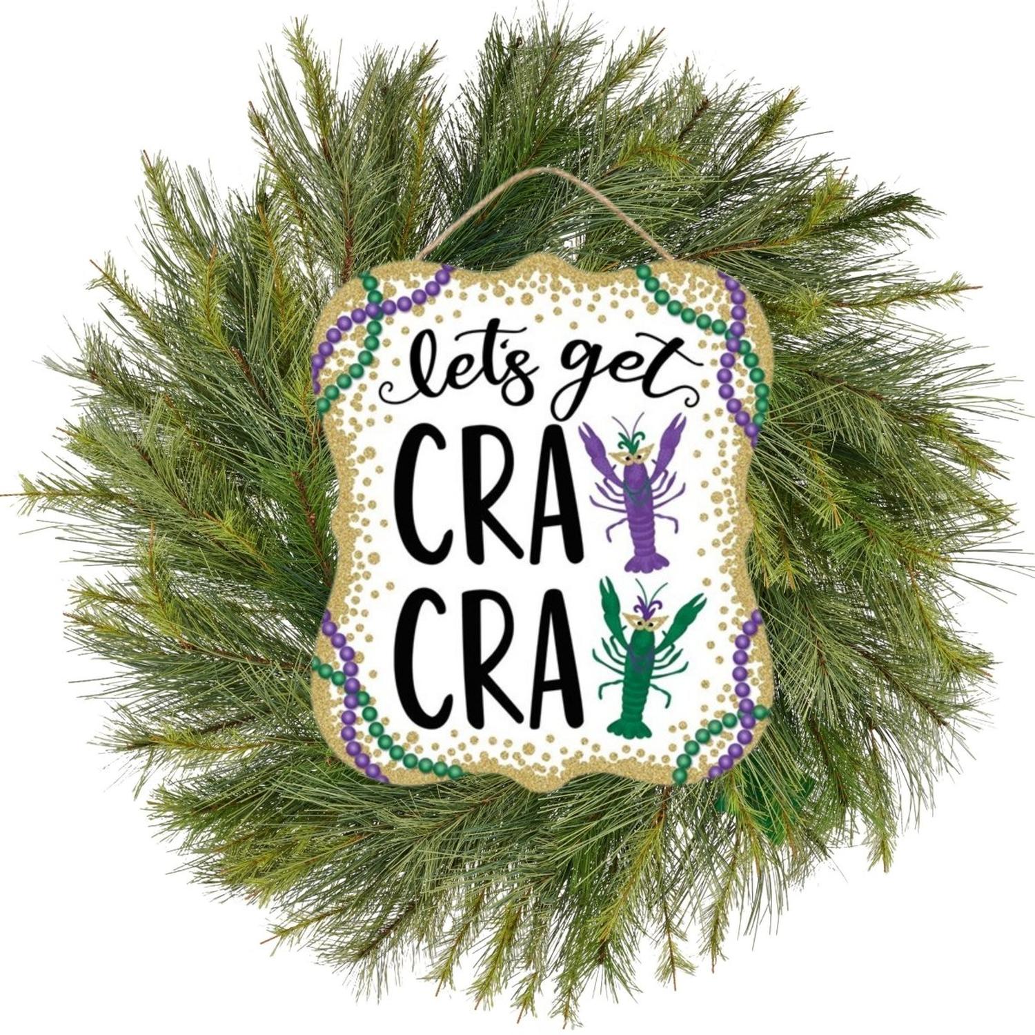 10" Scalloped Wooden Wall Sign: Let's Get Cray Cray