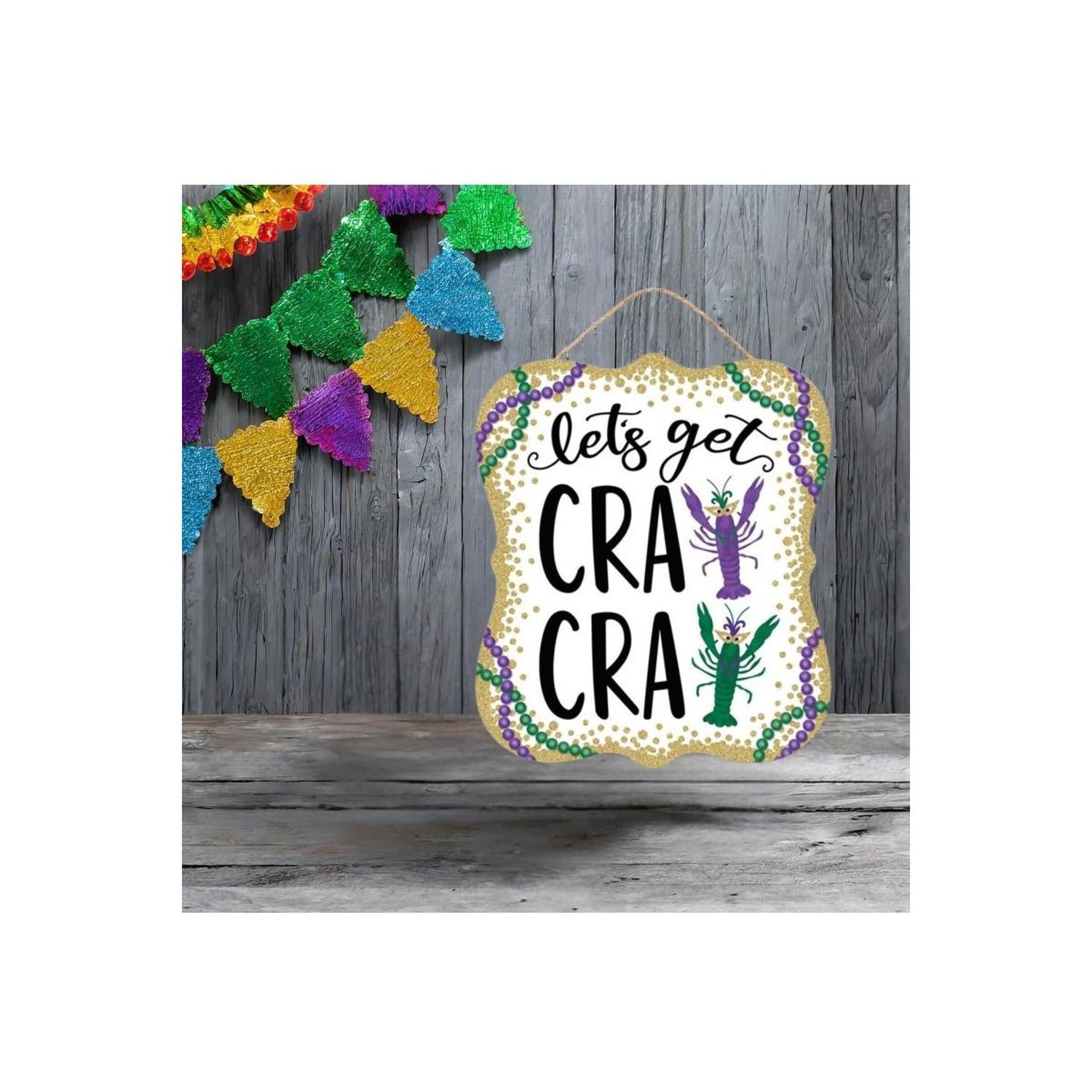10" Scalloped Wooden Wall Sign: Let's Get Cray Cray