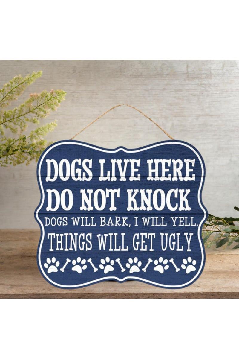 Shop For 10" Wooden Sign: Dogs Live Here