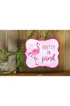 Shop For 10" Wooden Sign: Pretty in Pink Flamingo