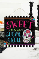 Shop For 10" Wooden Sign: Sweet As A Sugar Skull