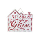 Shop For 11" Wooden Sign: Home/We Believe