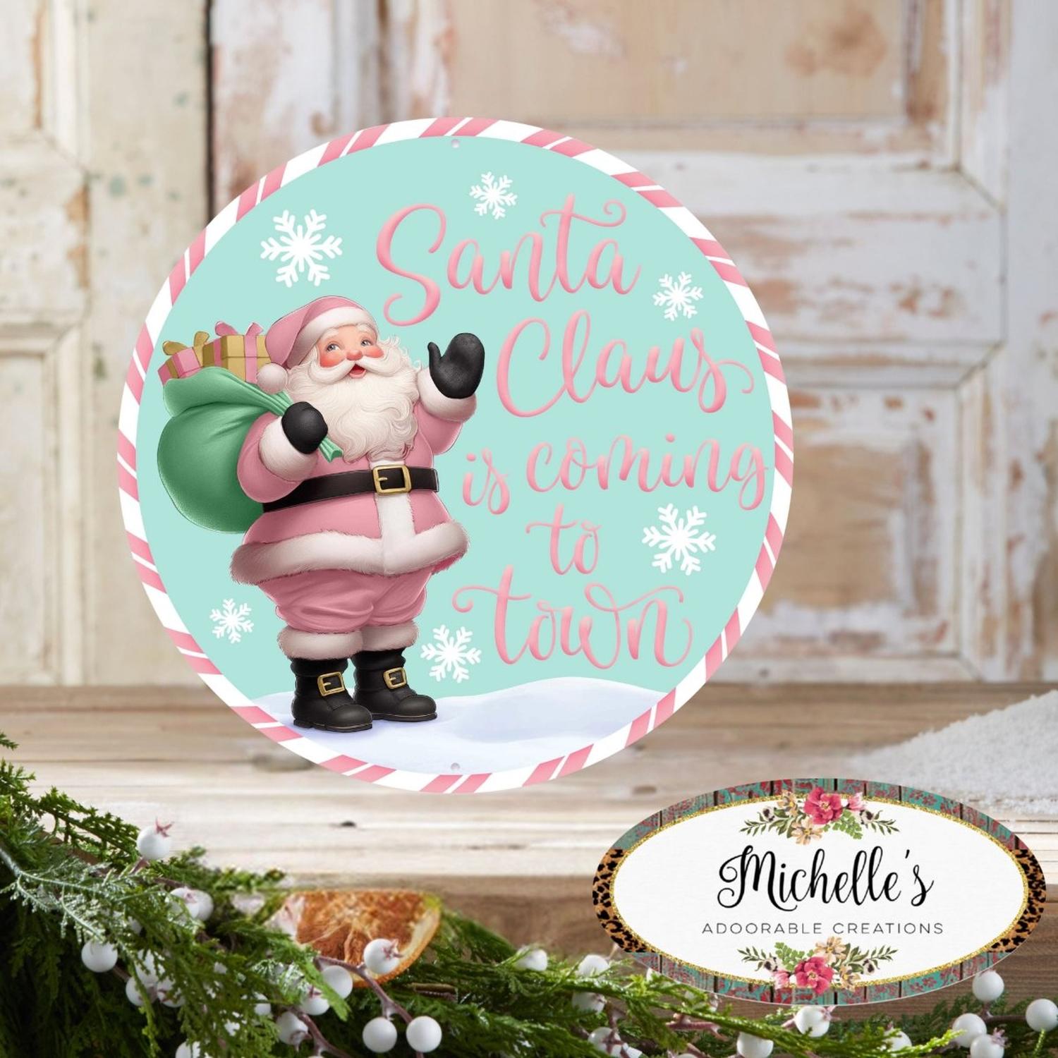 12" Metal Round Sign: Santa Coming To Town (Ice Blue)