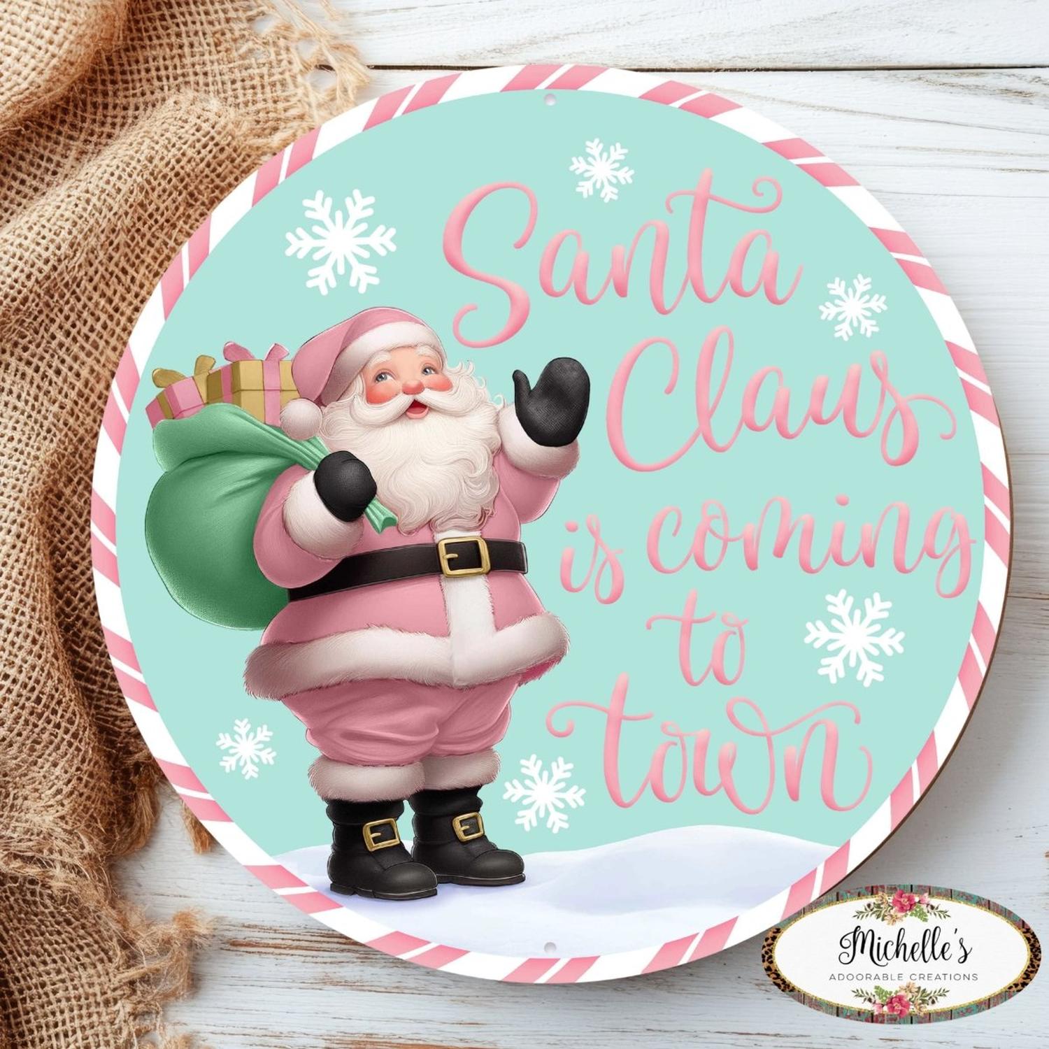 12" Metal Round Sign: Santa Coming To Town (Ice Blue)