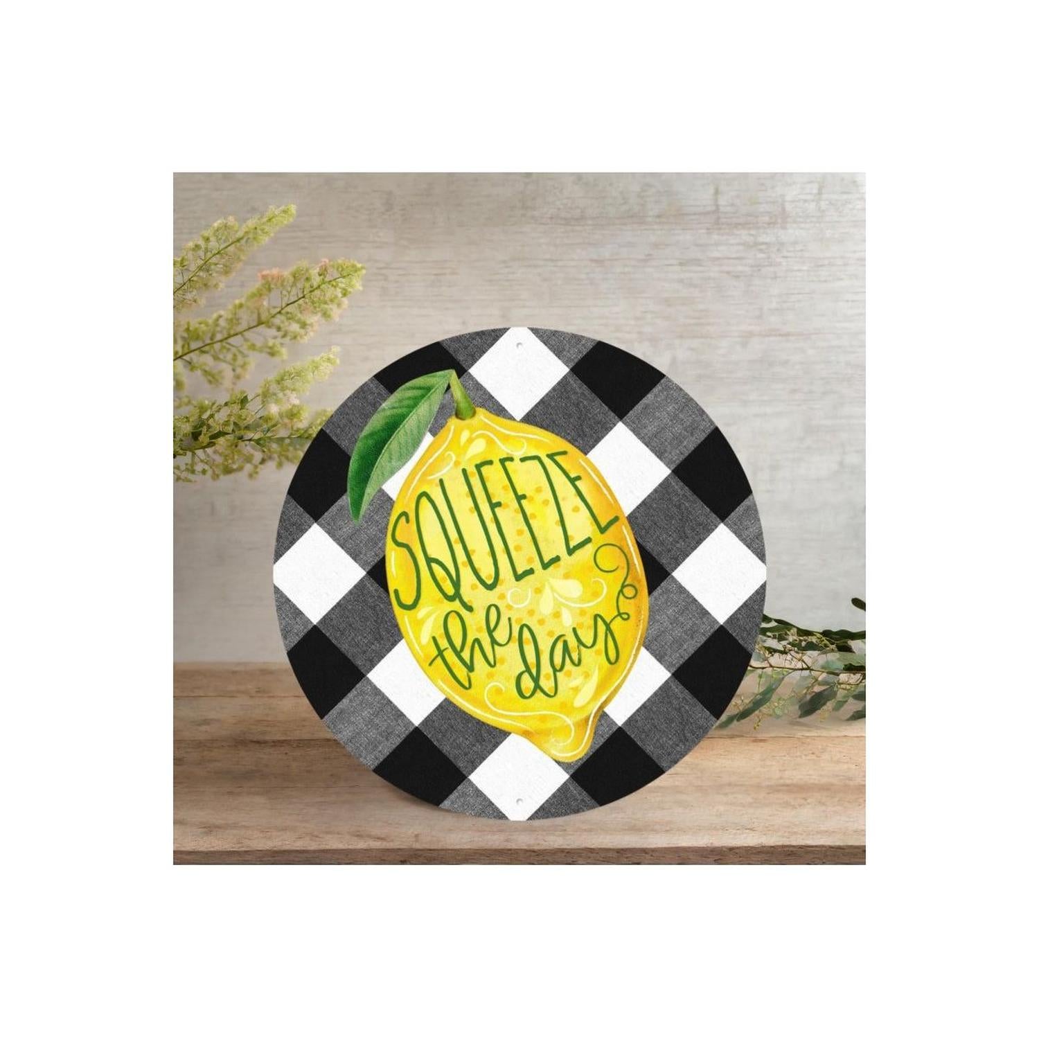 12" Metal Sign: Lemon Squeeze The Day