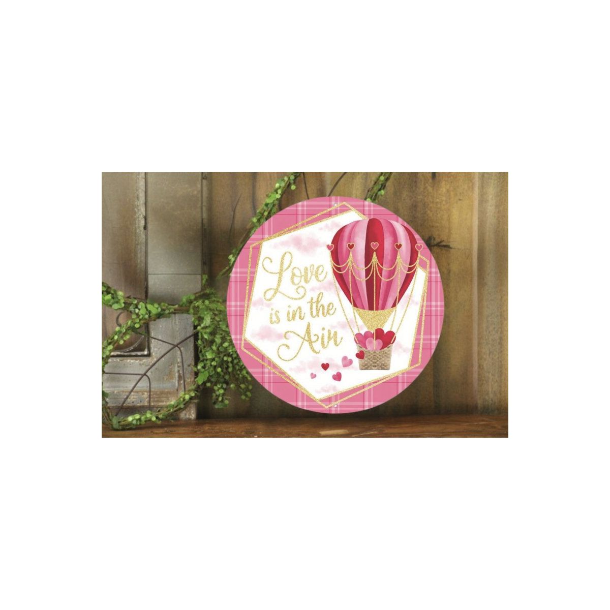 Shop For 12" Metal Sign: Love Is In The Air