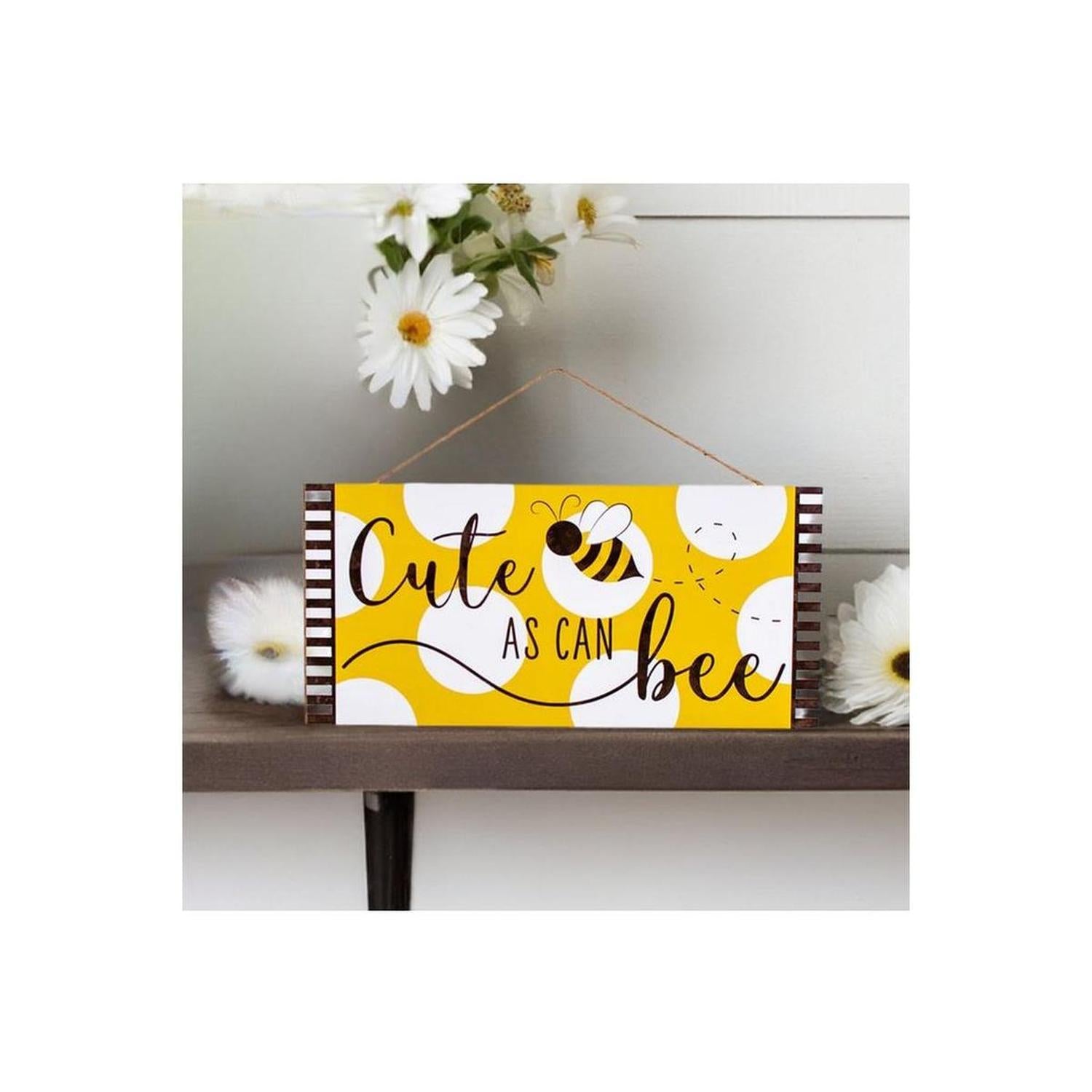 12" Wood Sign: Cute as Can Bee