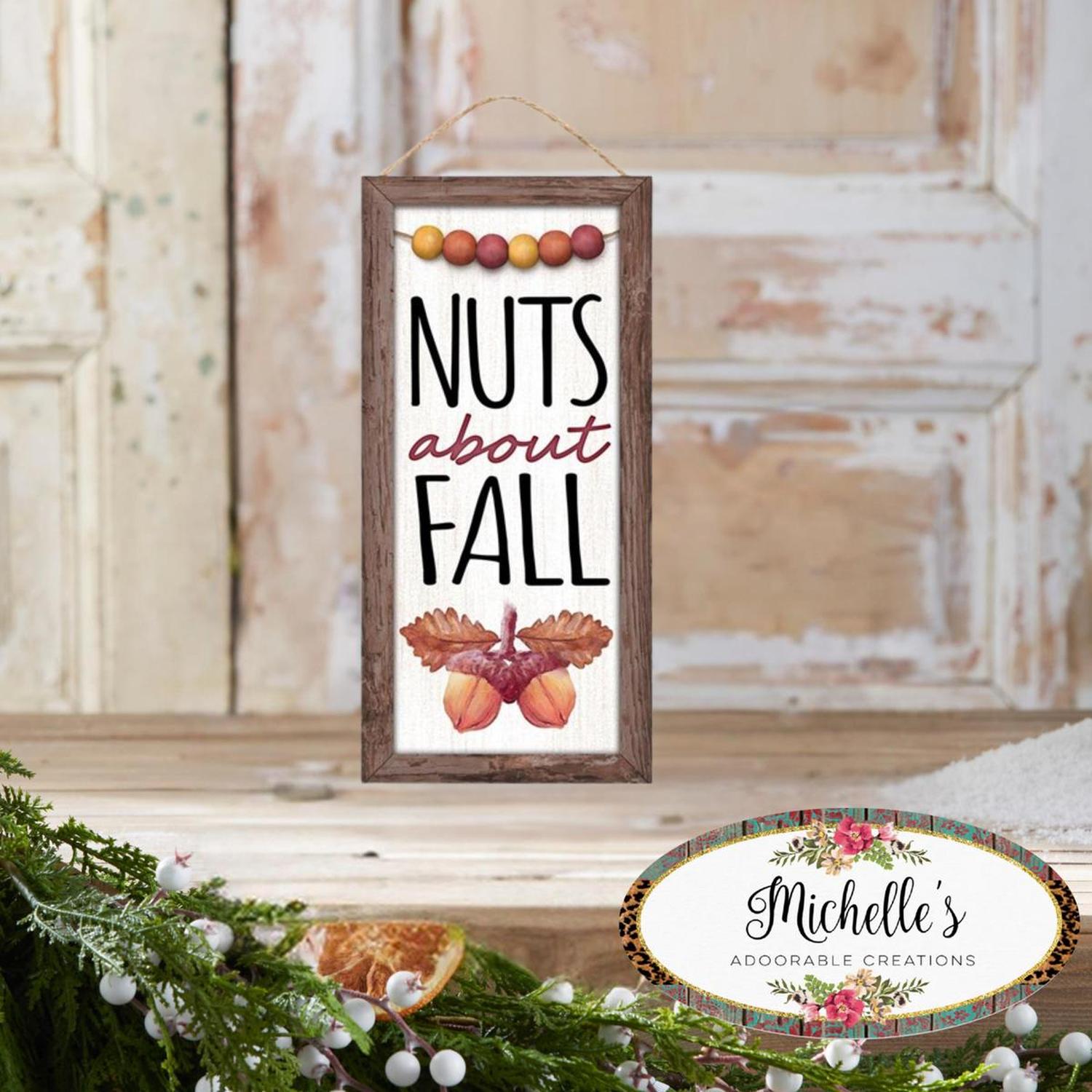 12" Wood Sign: Nuts About Fall