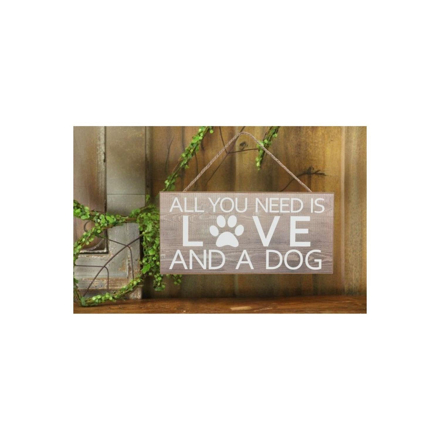 12" Wooden Sign: All You Need is Love/Dog