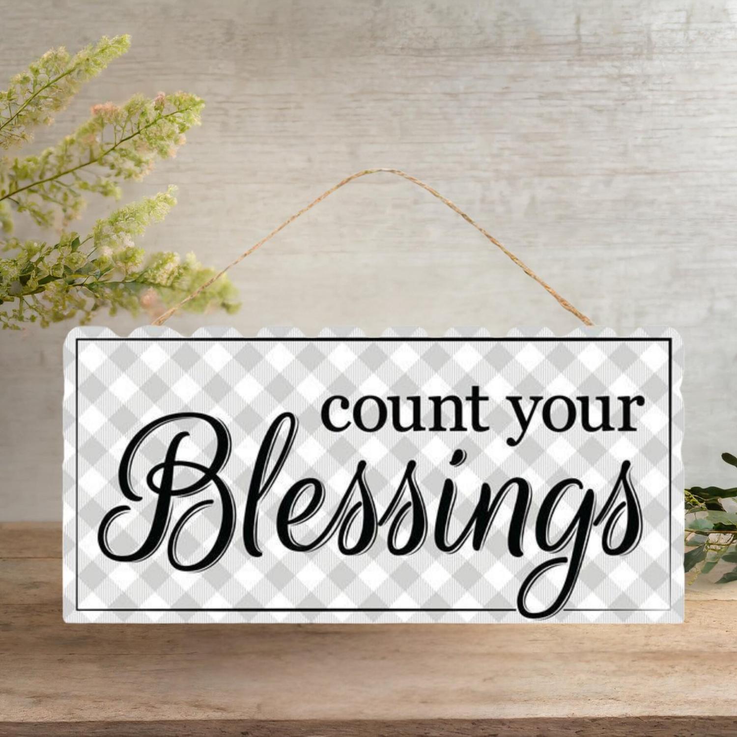12" Wooden Sign: Count Your Blessings
