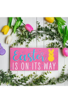 Shop For 12" Wooden Sign: Easter Is On Its Way at Michelle's aDOORable Creations