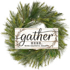 Shop For 12" Wooden Sign: Gather Here