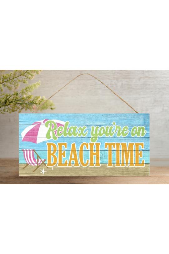 Shop For 12" Wooden Sign: Relax You're On Beach Time