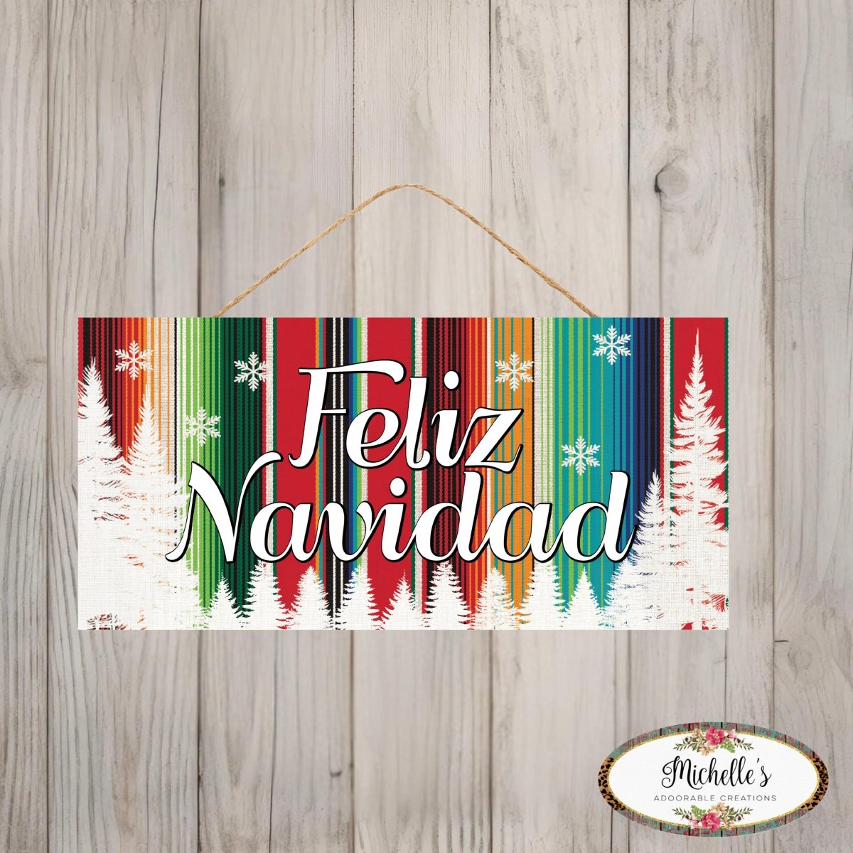 Shop For 12" Wooden Sign: Serape Feliz Navidad
