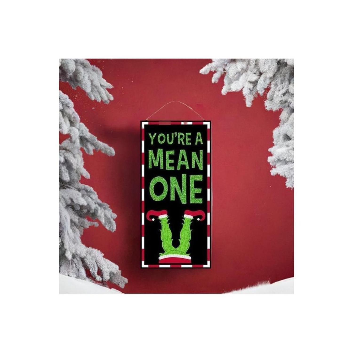 12" Wooden Sign: Your A Mean One