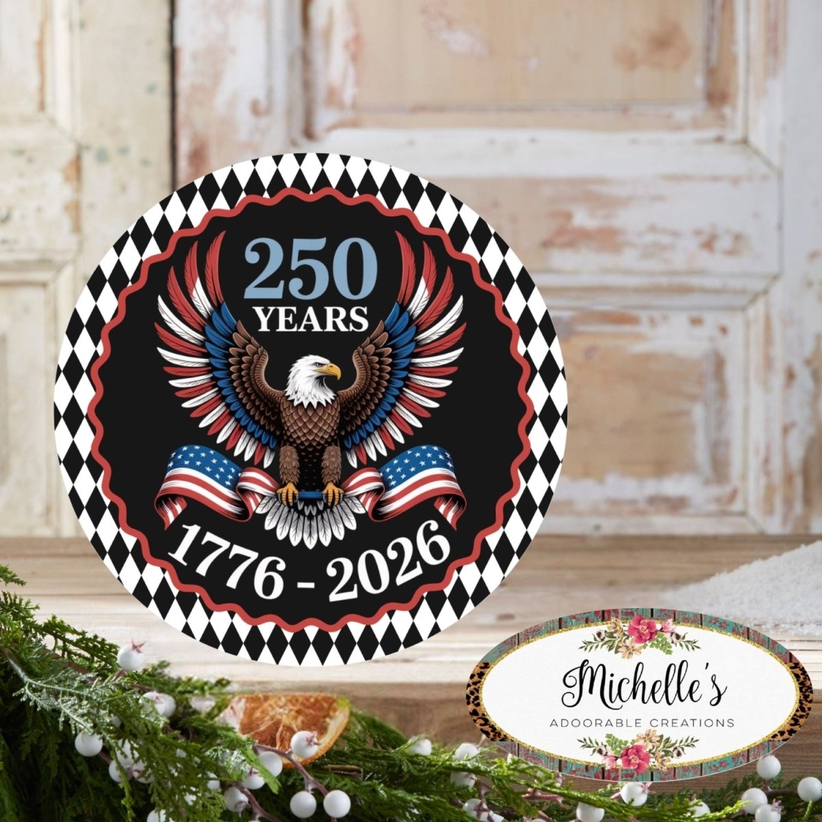 Shop For 250 Years America Anniversary Sign