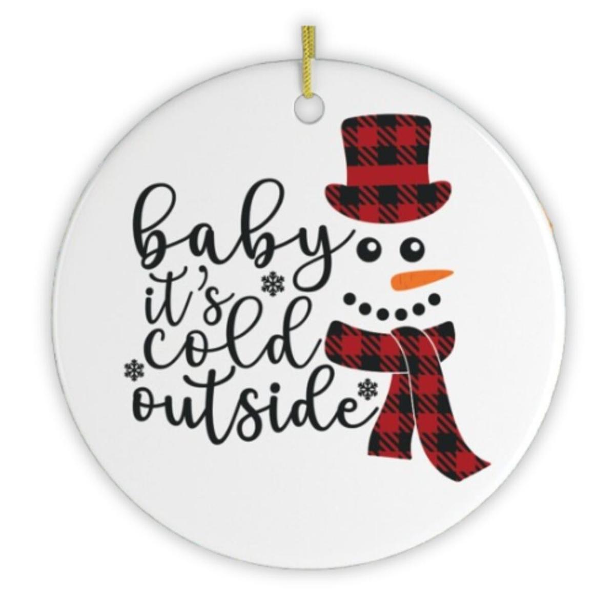 Shop For Baby Its Cold Outside Snowman Ornament