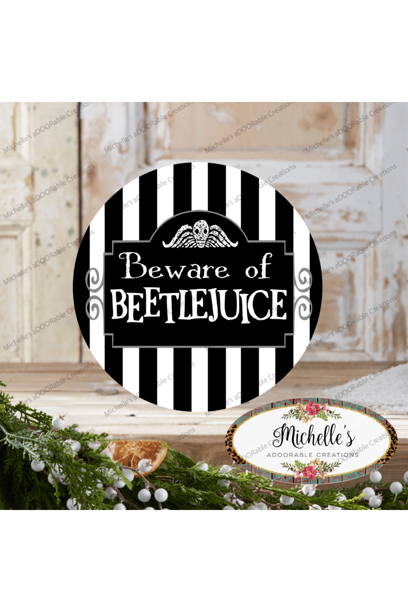 Shop For Beware of Beetle Juice Halloween Sign