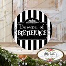 Shop For Beware of Beetle Juice Halloween Sign