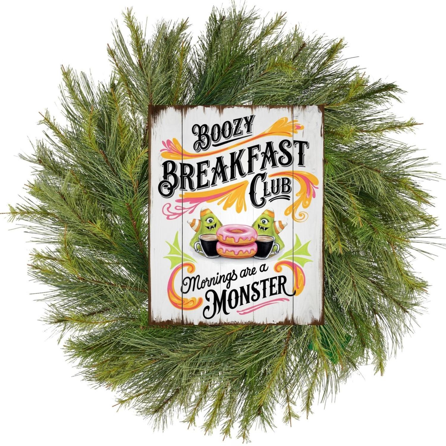 Shop For Boozy Breakfast Club Monster Halloween Sign