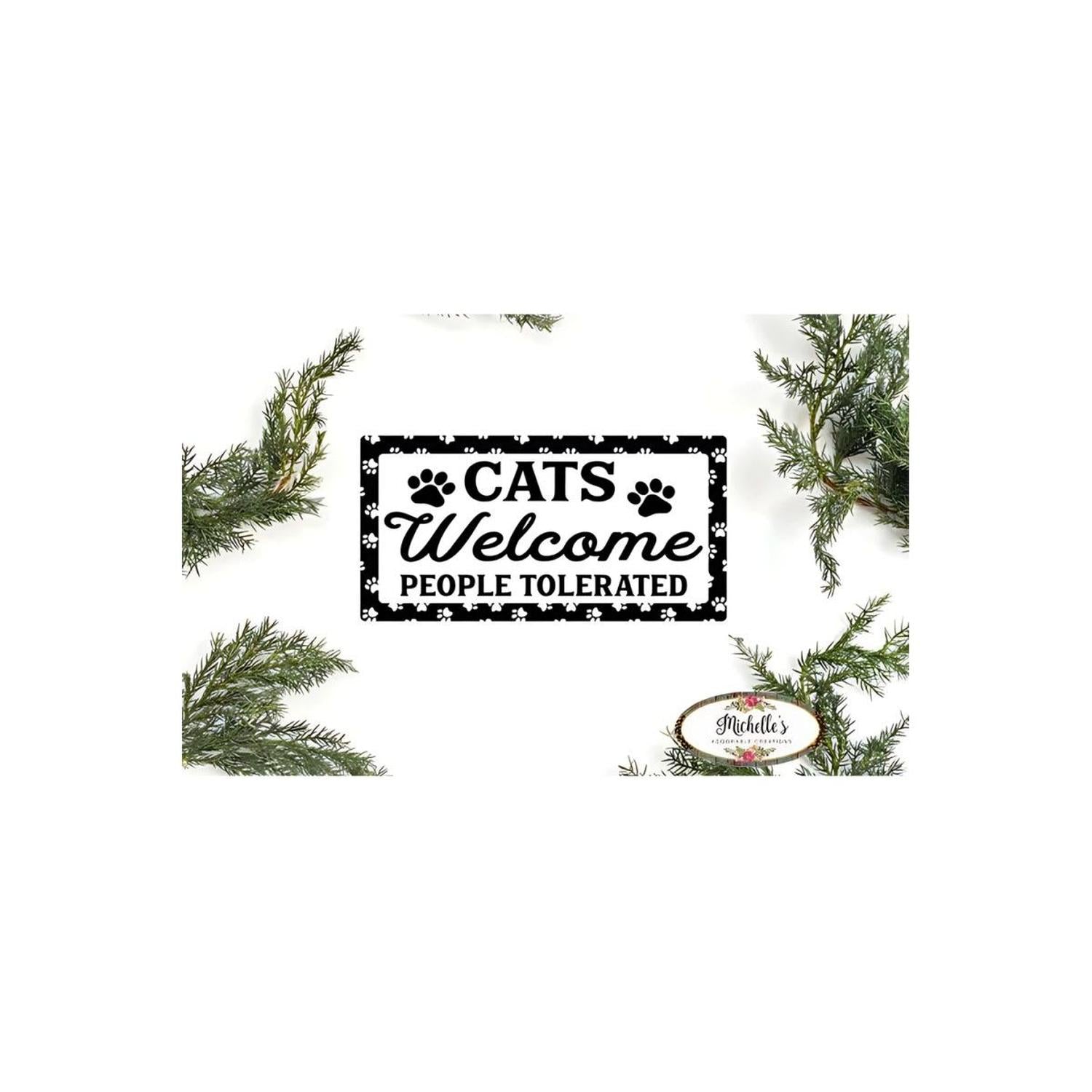 Shop For Cats Welcome People Tolerated Sign - Wreath Enhancement