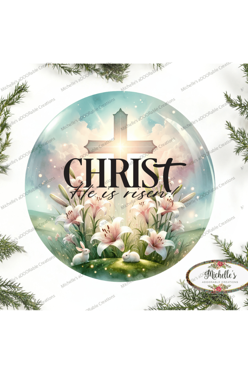 Shop For Christ He Is Risen Cross Round Easter Sign