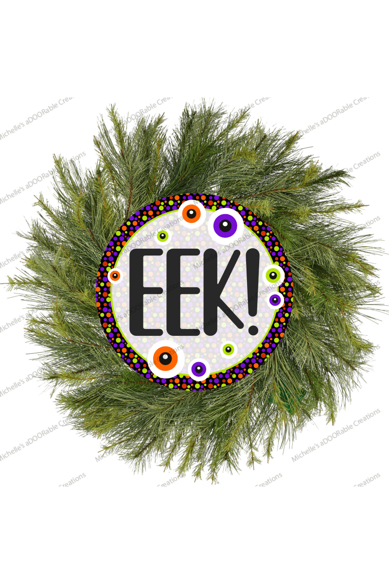 Shop For EEK Eyeballs Round Halloween Sign