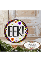 Shop For EEK Eyeballs Round Halloween Sign