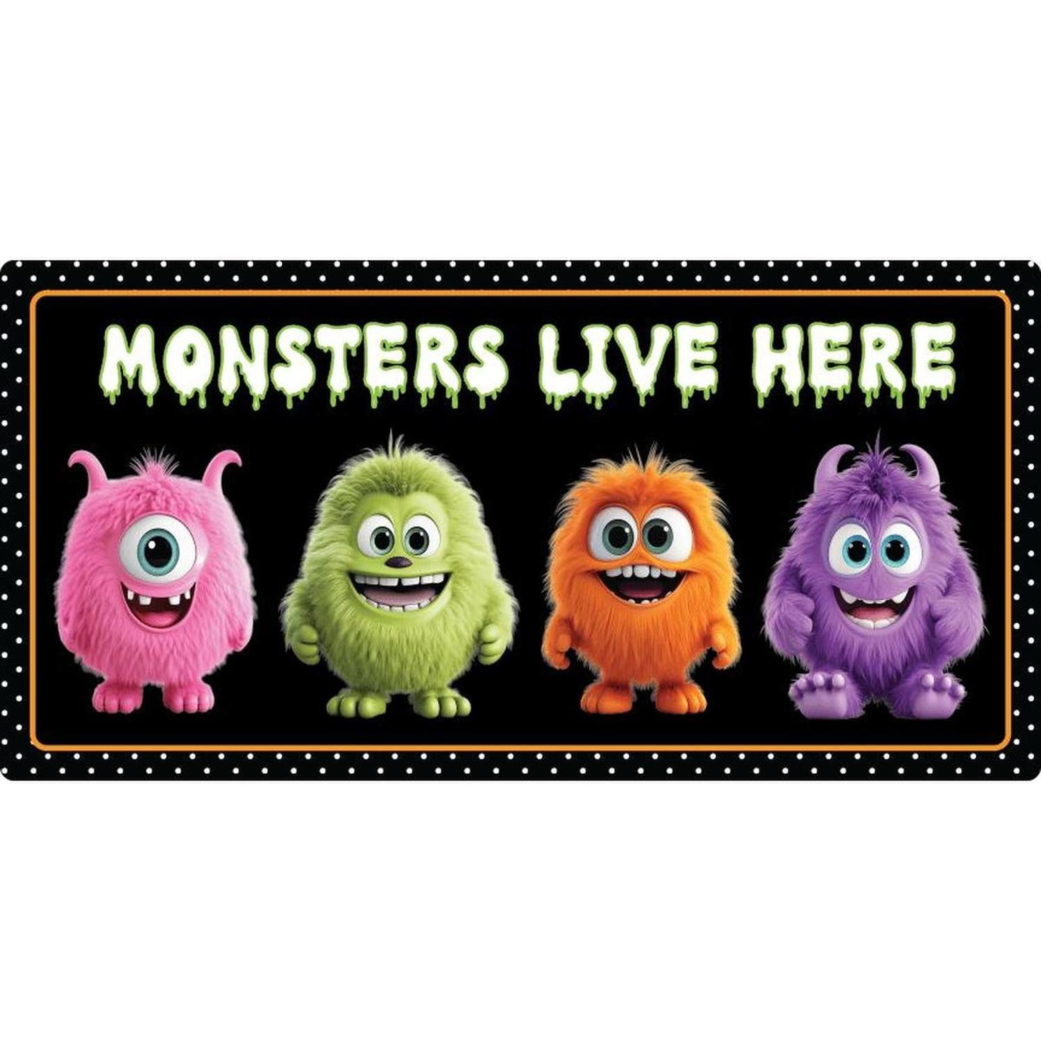 Furry Monsters Live Here Sign