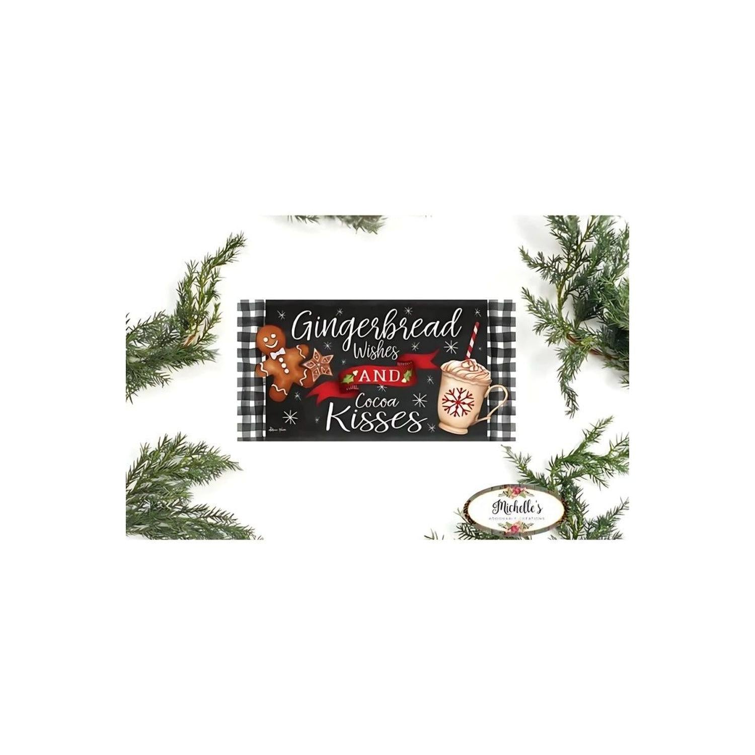 Gingerbread Wishes and Cocoa Kisses Sign