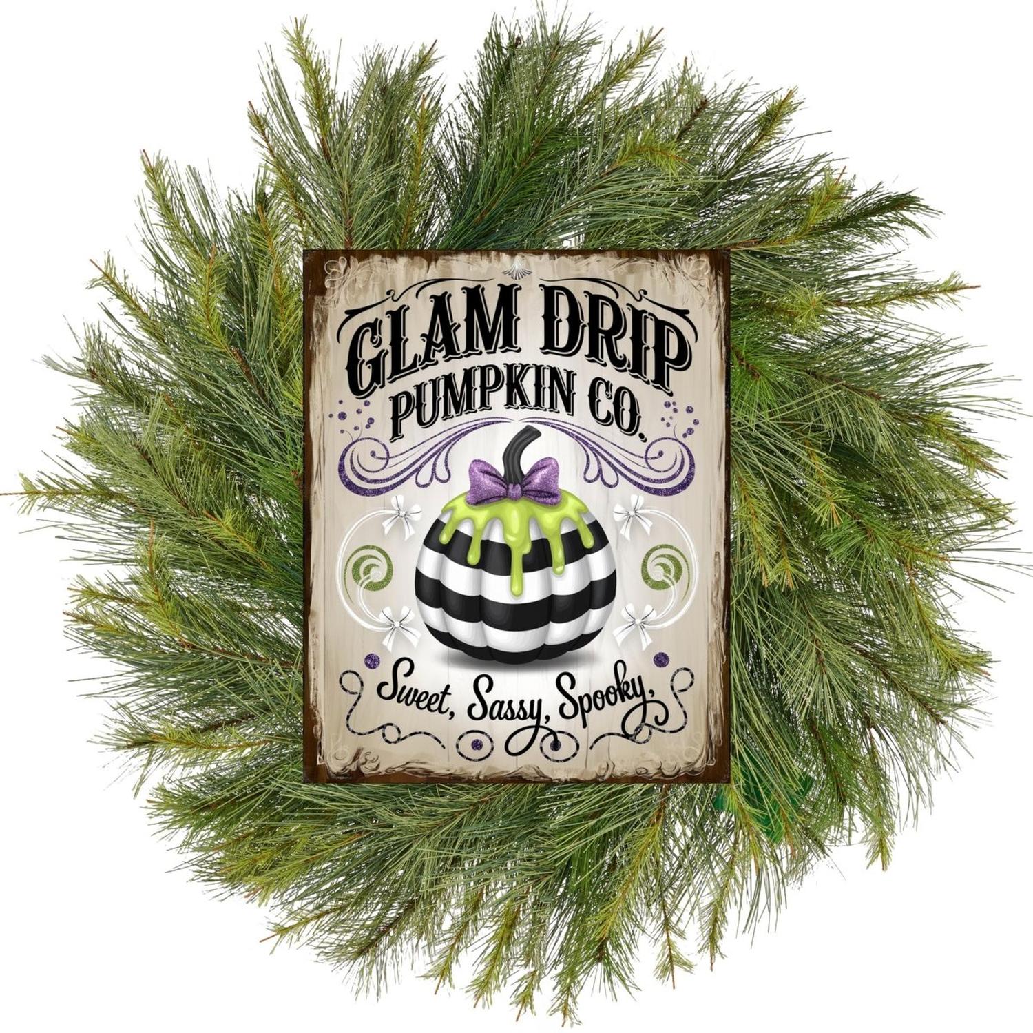 Glam Drip Pumpkin Halloween Sign