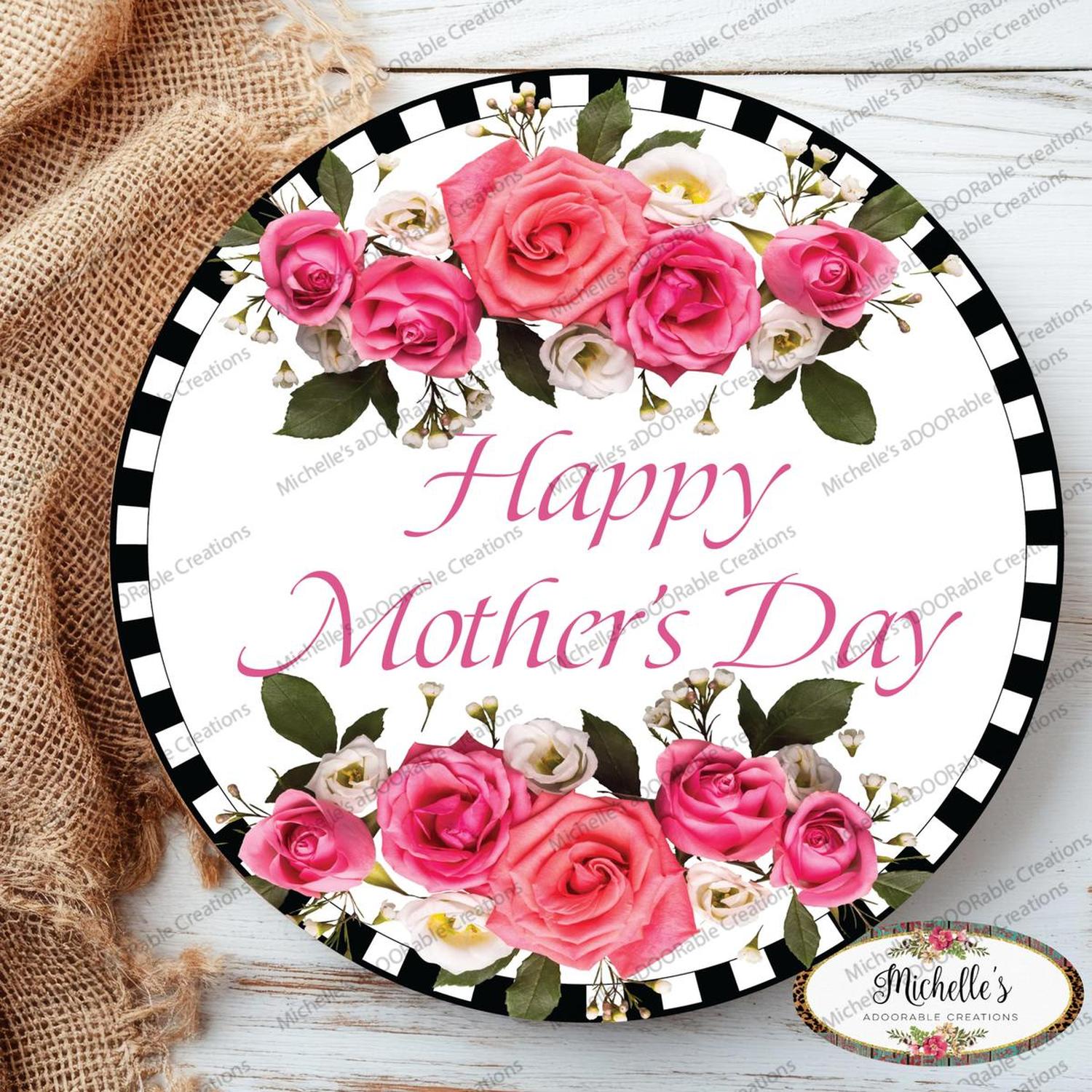 Happy Mother's Day Rose Sign