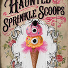 Shop For Haunted Sprinkle Scoops Halloween Sign