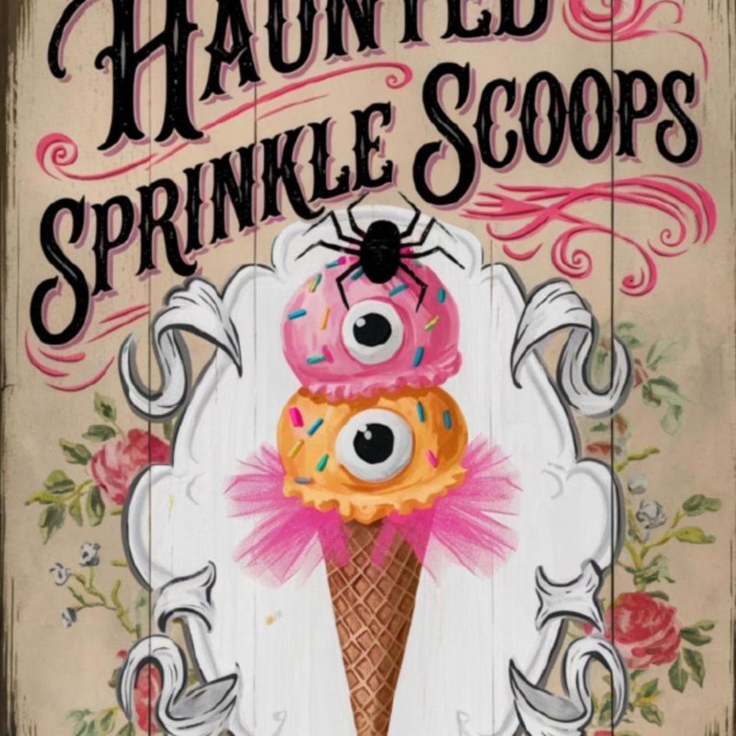 Shop For Haunted Sprinkle Scoops Halloween Sign
