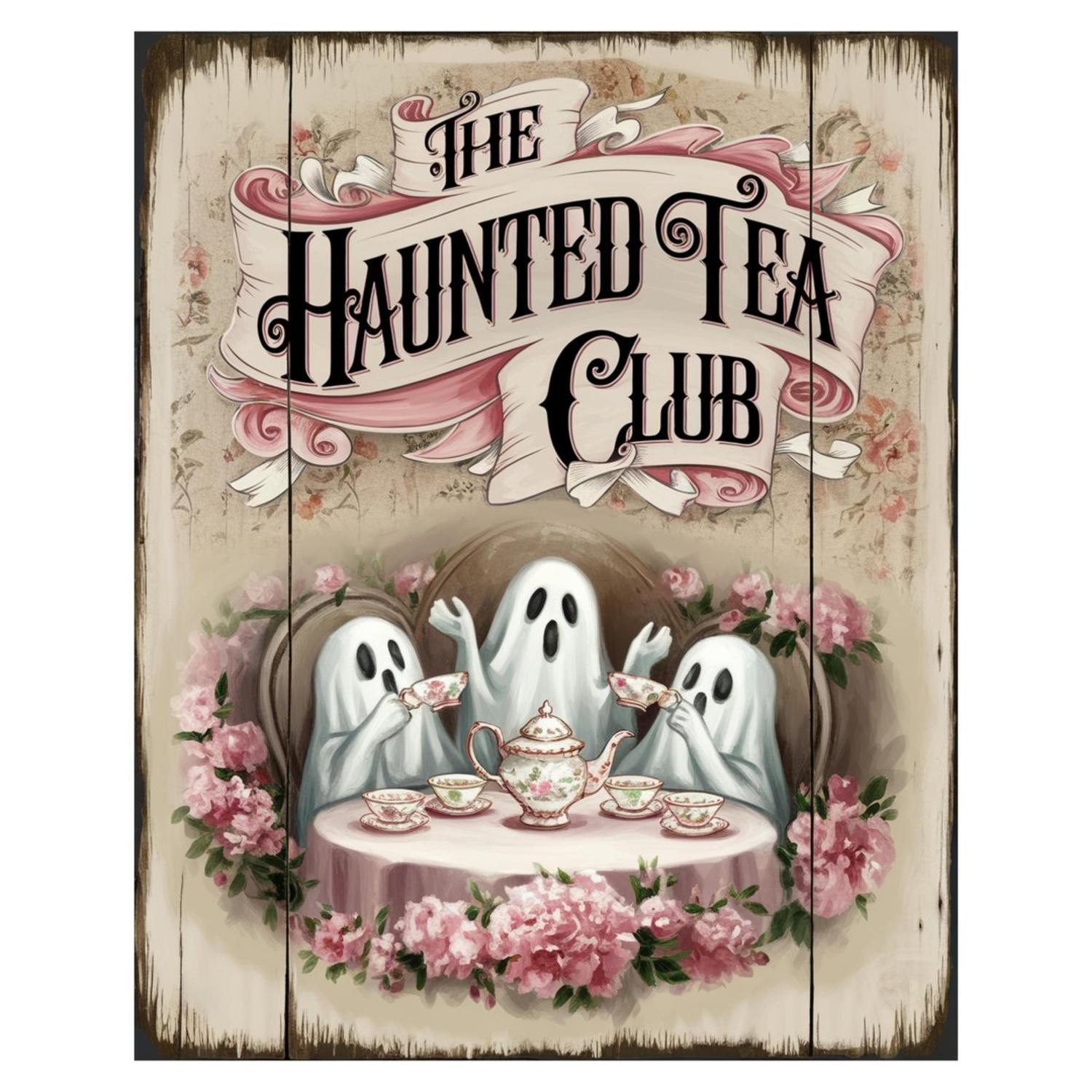 Haunted Tea Ghost Club Halloween Sign