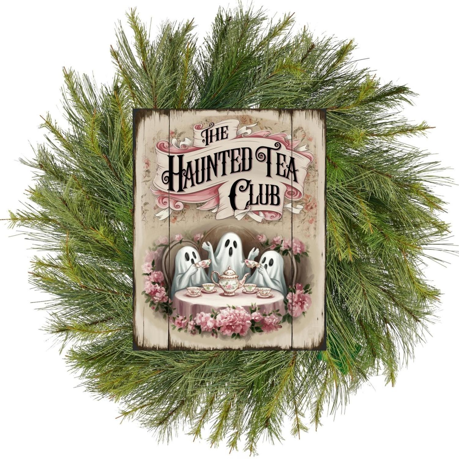 Haunted Tea Ghost Club Halloween Sign