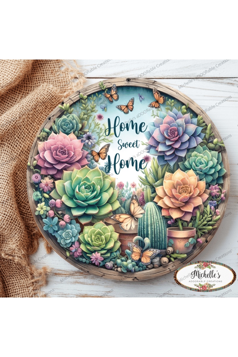 Shop For Home Sweet Home Succulent Sign