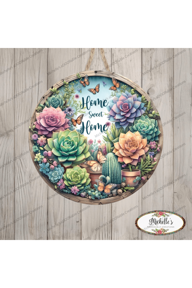 Shop For Home Sweet Home Succulent Sign