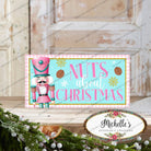 Shop For Nuts About Christmas Pink Nutcracker Sign